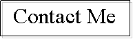 Text Box: Contact Me